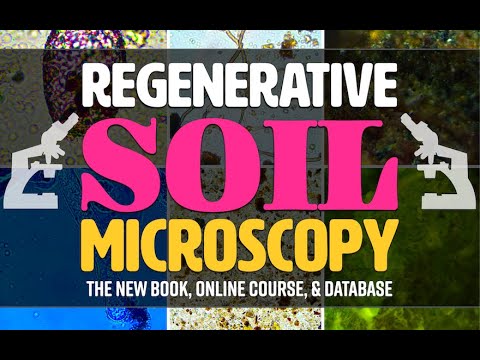 Regenerative Soil Microscopy & the R-Soil Database | LAUNCHING NOW!!