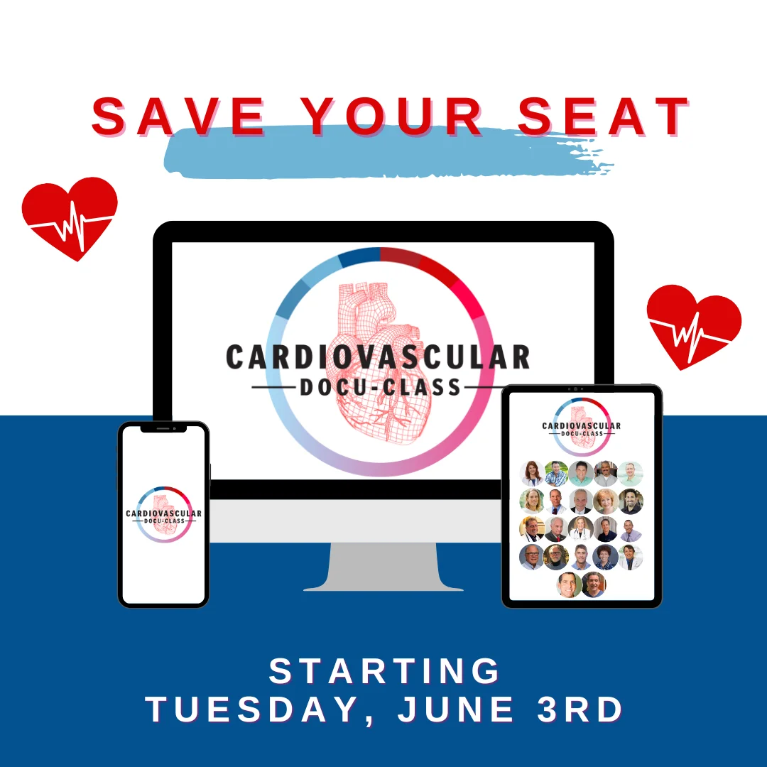 Cardiovascular Docu-Class_Save Your Seat Cardiovascular Docu-Class