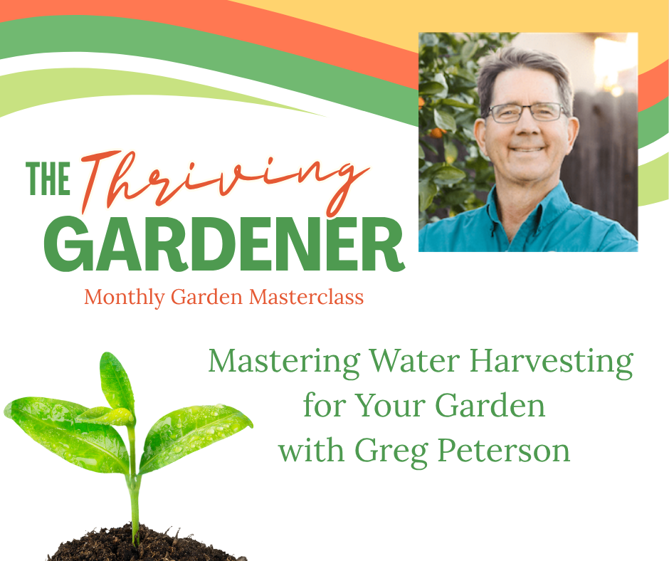 Thriving Gardener with Greg Peterson